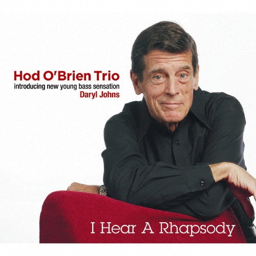 Hod O'Brien Trio、Daryl Johns - Rhapsody - Japan CD