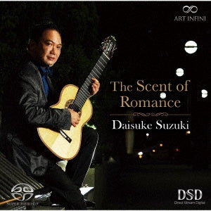 Suzuki Daisuke - Daisuke Suzuki : The Scent of Romance (Hybrid) - Japan SACD Hybrid