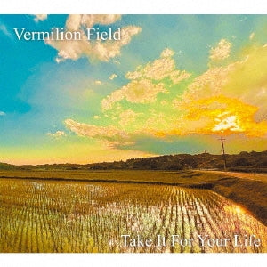 Vermilion Field - Take It For Your Life - Japan CD