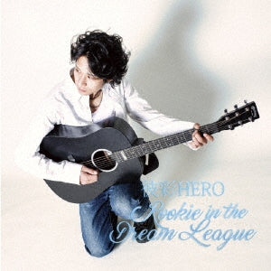 Hero  -  Rookie In The Dream League  -  Japan CD