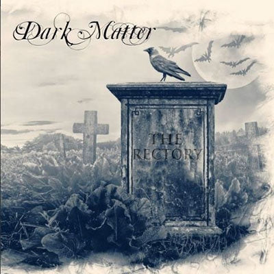 Dark Matter - The Rectory - Import CD