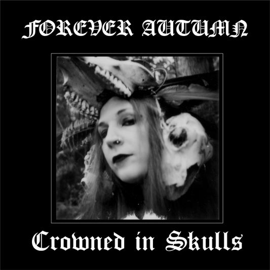 Forever Autumn - Crowned In Skulls - Japan CD