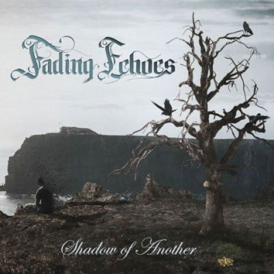 Fading Echoes - Shadow Of Another - Import CD