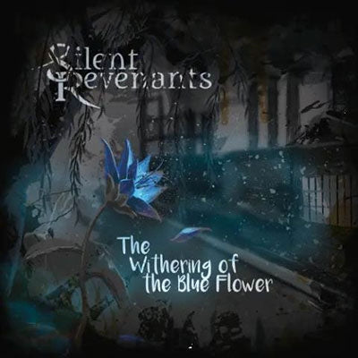 Silent Revenants - The Withering Of The Blue Flower - Japan CD