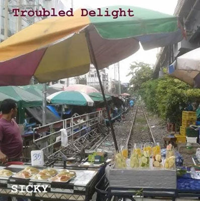 Sicky - TROUBLED DELIGHT - Import CD