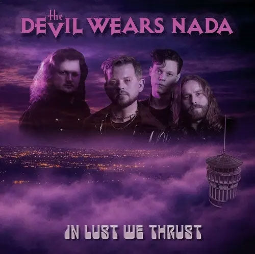 Devil Wears Nada - IN LUST WE THRUST - Import CD