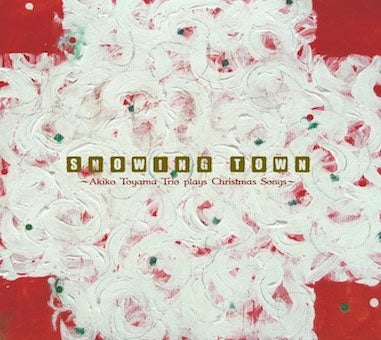 Akiko Toyama Trio - Snowing Town - Japan CD