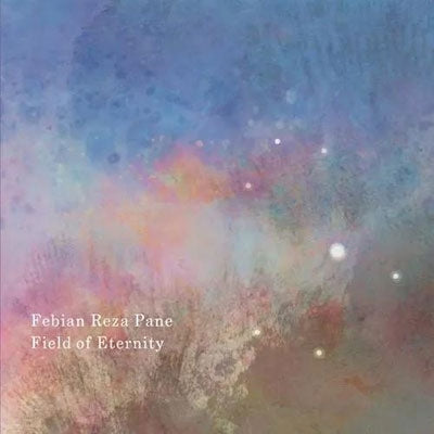 Febian Reza Pane - Field Of Eternity - Japan CD