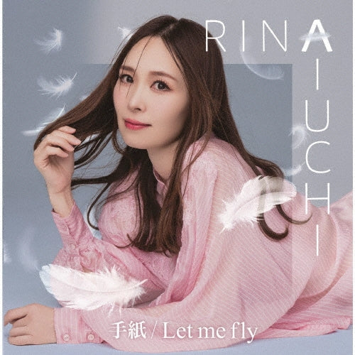 Aiuchi Rina - Let Me Fly/手紙 - Japan Type-A CD single