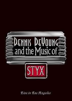 Dennis DeYoung - ...And The Music Of Styx Live In Los Angeles - Japan Blu-ray Disc+2 CD