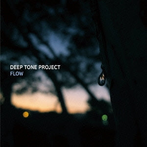 Deep Tone Project - Flow - Japan CD