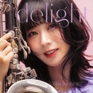 Yonezawa Miku - delight - Japan CD