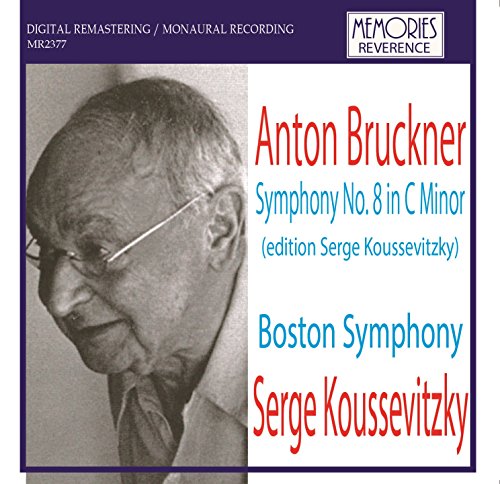 Bruckner (1824-1896) - Symphony No.8 : Koussevitzky / Boston Symphony Orchestra (1947) - Import CD