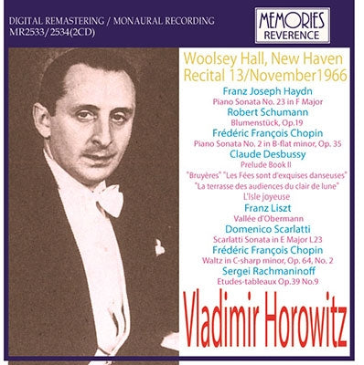 Vladimir Horowitz - Woolsey Hall, New Haven Recital 13/November 1966 - Import 2 CD