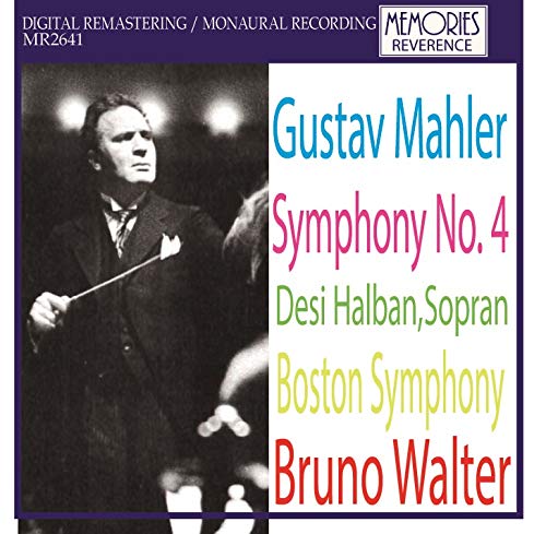 Mahler (1860-1911) - Symphony No.4 : Bruno Walter / Boston Symphony Orchestra, Desi Halban(S)(1947) - Import CD
