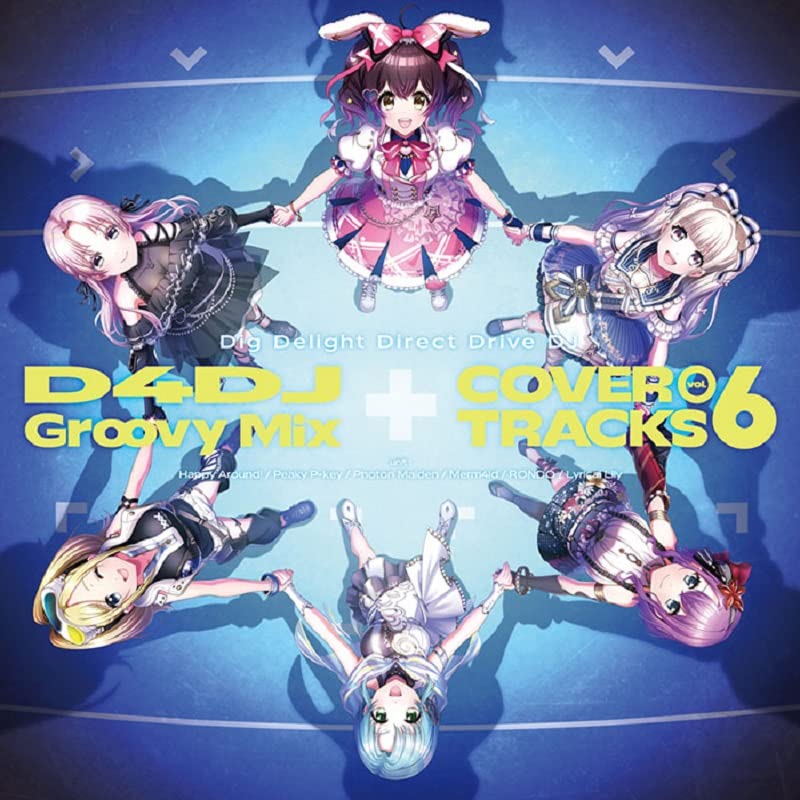 D4DJ - D4Dj Groovy Mix Cover Tracks Vol.6 - Japan CD