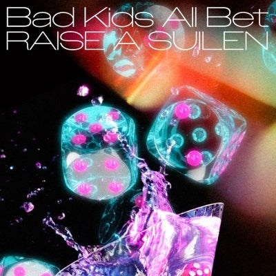 Raise A Suilen - Bad Kids All Bet - Japan CD+2Blu-Ray Disc Limited Edition
