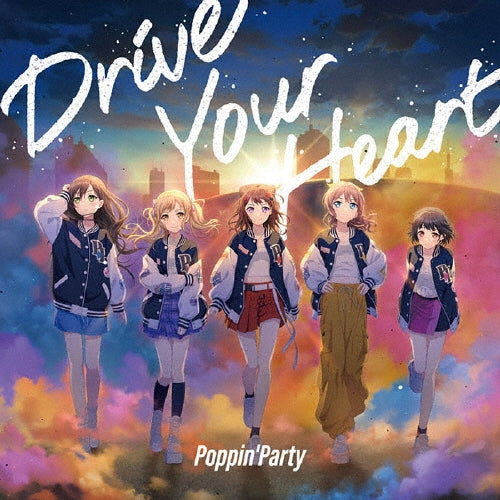 Poppin'Party - Drive Your Heart - Japan CD+Blu-ray Disc Limited Edition