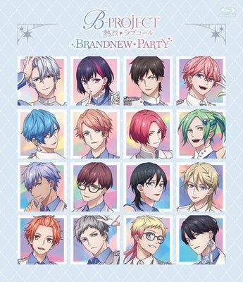B-Project(アーティスト) - [B-Project -Passion*Love Call-]Brandnew*Party - Japan Blu-ray Disc