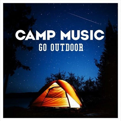 Various Artists - CAMP MUSIC -GO OUTDOOR- - Japan CD