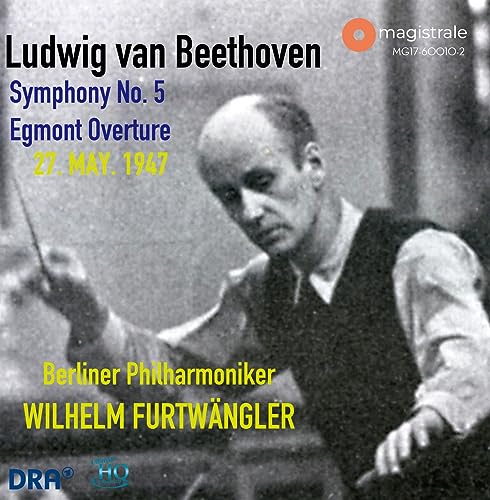 Wilhelm Furtwangler - Beethoven (1770-1827) Symphony No.5, Egmont Overture : Wilhelm Furtwangler / Berlin Philharmonic (1947) - Import UHQCD
