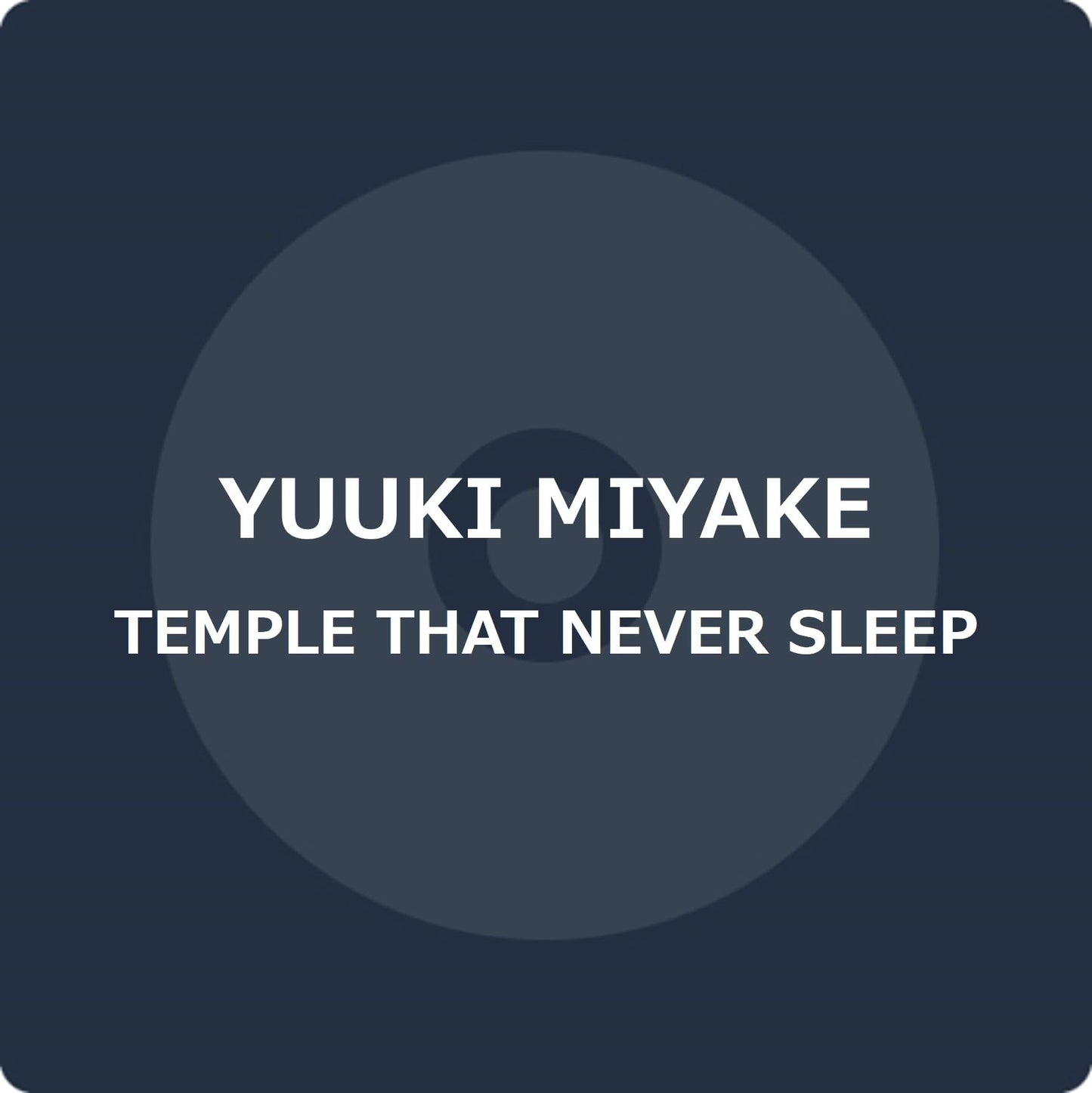 YUUKI MIYAKE - TEMPLE THAT NEVER SLEEP - Japan CD Digipak