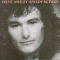 Steve Ashley - Speedy Return - Japan Mini LP CD