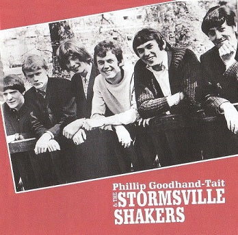 Phillip Goodhand-Tait & The Stormsville Shakers - 1965 / 67 - Japan Mini LP CD