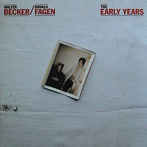 Walter Becker 、 Donald Fagen - The Early Years - Japan CD Bonus Track