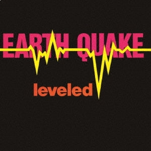 Earth Quake - Leveled - Japan Mini LP CD Bonus Track