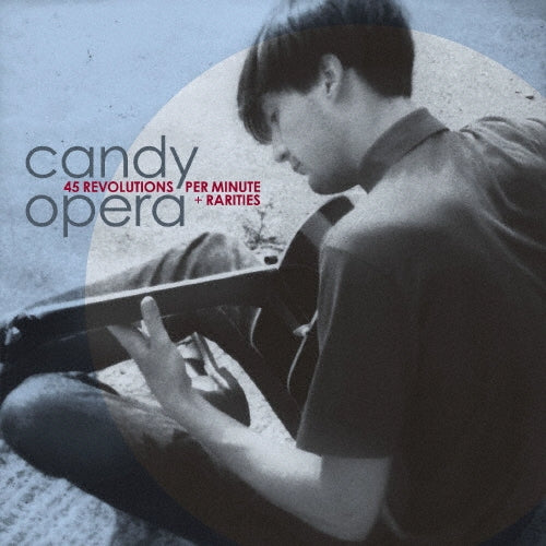 Candy Opera - 45 Revolutions Per Minute & Rarities - Japan Mini LP 2 CD