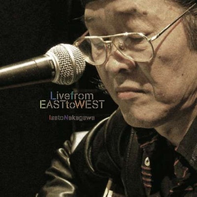 Isato Nakagawa - Live From East To West - Japan CD Bonus Track