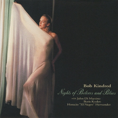 Bob Kindred Quartet - NIGHTS OF BOLEROS AND BLUES(paper-sleeve)(reissue) - Japan Mini LP CD