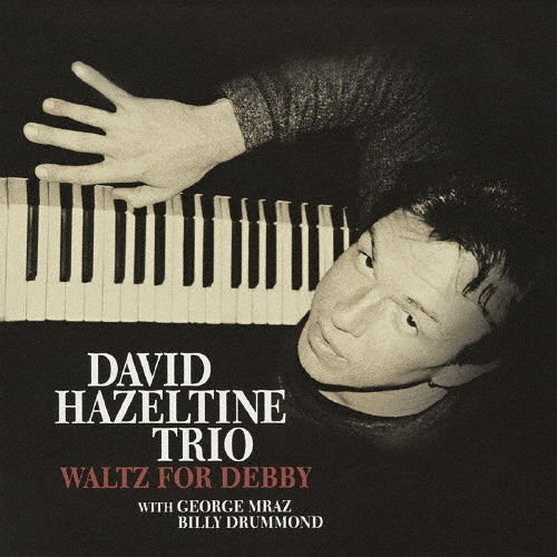 David Hazeltine Trio - WALTZ FOR DEBBY(paper-sleeve)(reissue) - Japan Mini LP CD