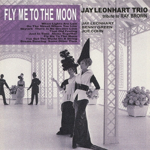 Jay Leonhart Trio - Fly Me Too The Moon - Japan Mini LP CD