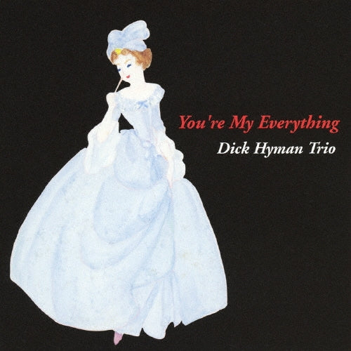 Dick Hyman Trio - You Are My Everything (Venus Masterpiece Collections ) - Japan Mini LP CD