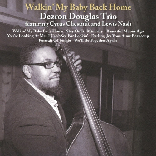 Dezron Douglas Trio - Walkin My Baby Back Home - Japan CD