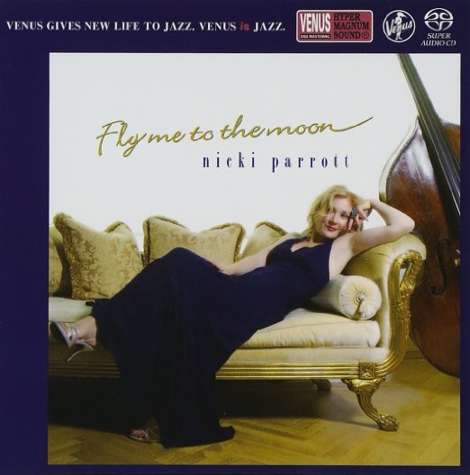 Nicki Parrott - Fly Me To The Moon - Japan SACD