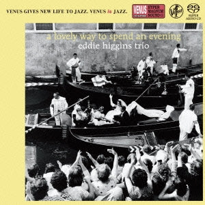 Eddie Higgins Trio - Lovely Way to Spend An Evening - Japan SACD