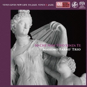 Massimo Farao Trio - Io Che Non Vivo Senza Te - Japan SACD
