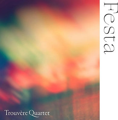 Trouvere Quartet - Festa - Japan  CD