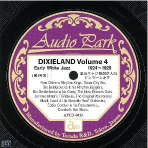 Various Artists - Early White Jazz Dixieland Vol. 4 (1924-1929) [APCD-6013] Early White Jazz DIXIELAND VOLUME 4 (1924-1929) - Japan CD