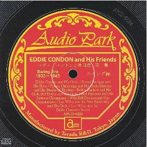 Various Artists - Eddie Condon and Friends Vol. 1 (1933-1943) ~ Swing Edition ~ [APCD-6024] EDDIE CONDON and HIS FRIENDS Vol. 1 (1933-1943) ~ Happy100th to Condon ~ - Japan CD