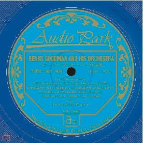 Benny Goodman - Benny Goodman Orchestra Famous Collection (Eiji Hanaoka, Selected Songs) BENNY GOODMAN AND HIS ORCHESTRA (1935-1942) - Japan CD