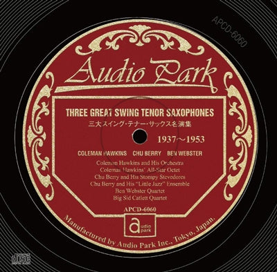 Various Artists - Three Major Swing Tenor Saxophone Famous Collection 1937-1953 [APCD-6060] THREE GREAT SWING TENOR SAXOPHONE 1937-1953 - Japan CD
