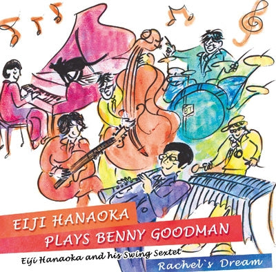 Eiji Hanaoka And His Swing Sextet  - Rachels Dream [Apcd-1037] - Japan CD