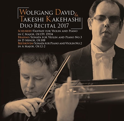 Wolfgang David . Takeshi Kakehashi - Wolfgang David & Takayuki Hada Duo Recital 2017 - Japan CD