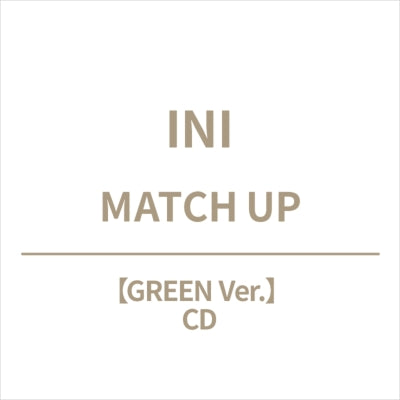 INI - MATCH UP GREEN Ver. - Japan CD