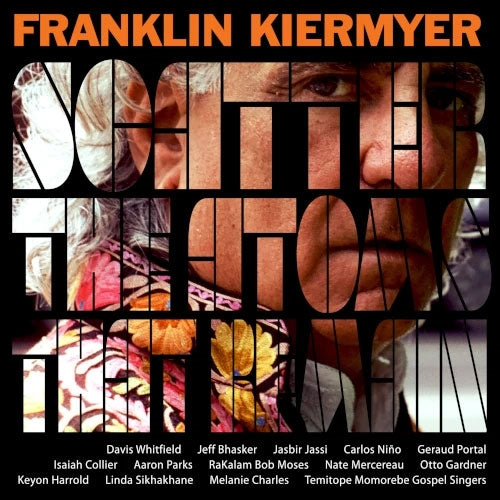 Franklin Kiermyer - Scatter The Atoms That Remain - Japan CD