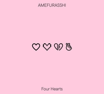 Amefurasshi - Four Hearts - Japan Deluxe Edition CD+Blu-ray Disc